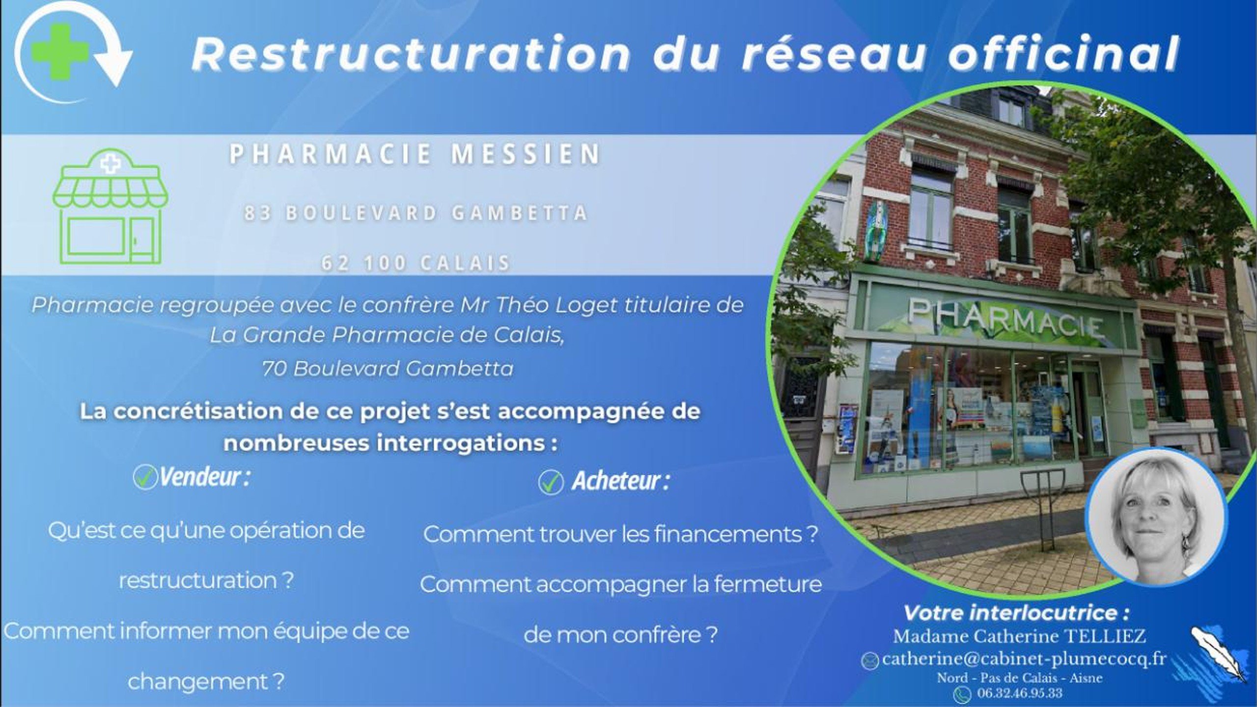 Restructuration du réseau officinal à Calais