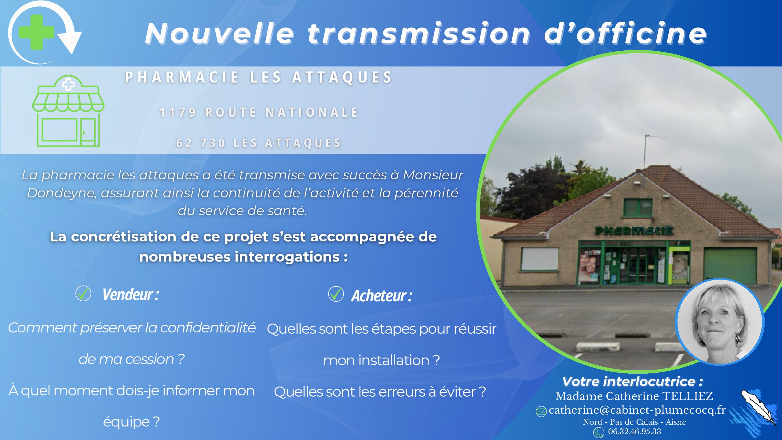✒️ Nouvelle transmission d&rsquo;officine dans le Pas de Calais !